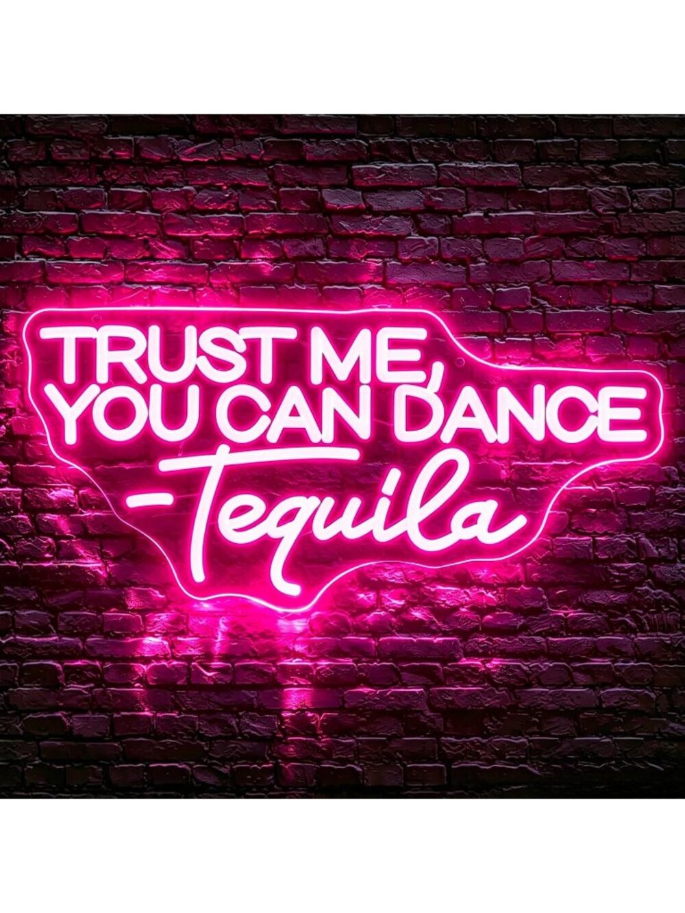Trust Me You Can Dance Tequila Neon Sign Led Neon Light Words & Quotes Theme